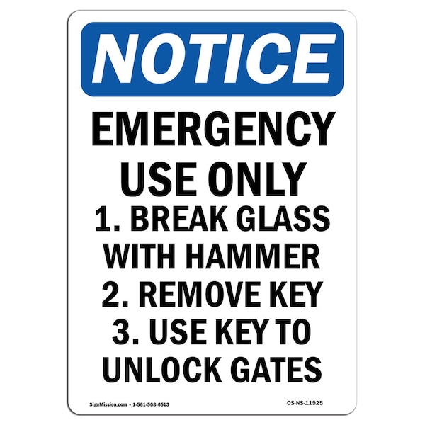 Safety Sign, OSHA Notice, 5" Height, Emergency Use Only 1. Break Glass Sign, Portrait, 10PK
